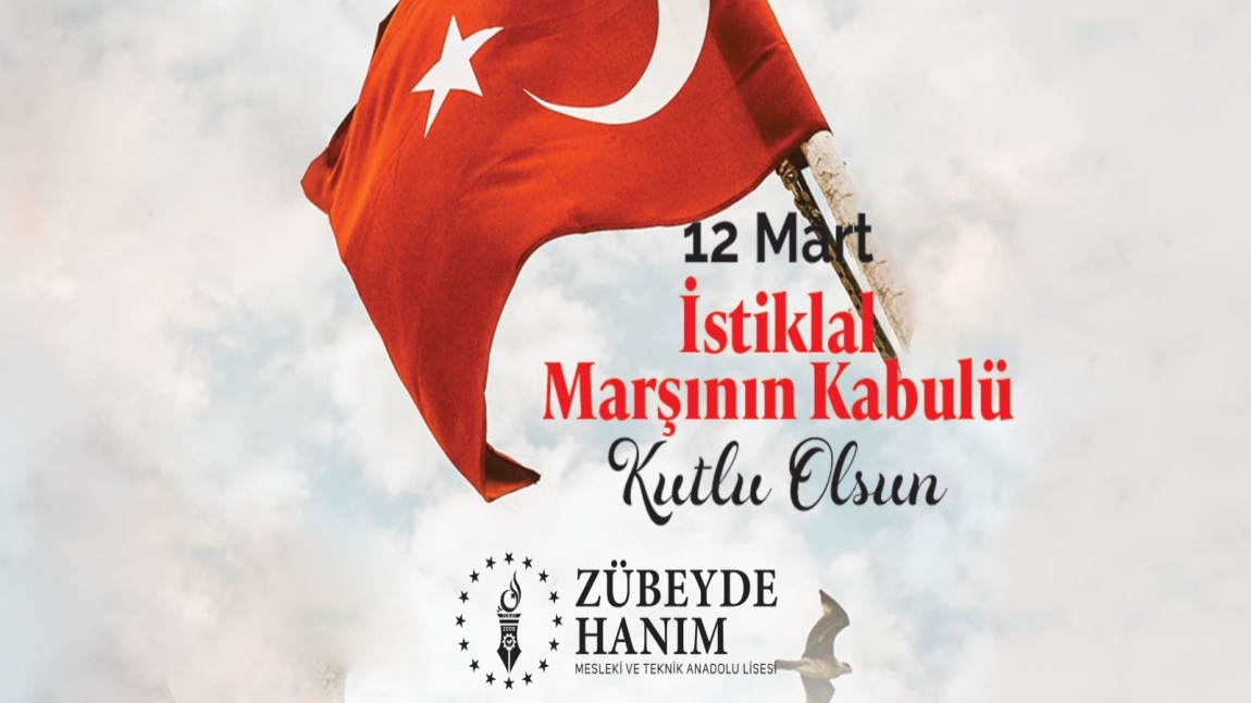 12 Mart İstiklal Marşı'nın Kabulü